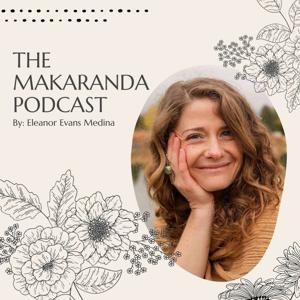 The Makaranda Podcast