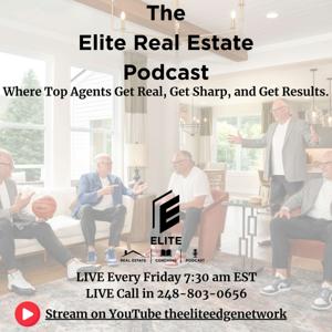 The Elite Real Estate Podcast