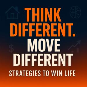 Think Different. Move Different: Strategies to Win Life