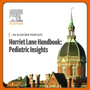 Harriet Lane Handbook: Pediatric Insights from The Johns Hopkins Hospital
