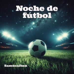 Noche de Fútbol