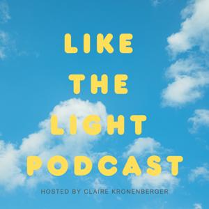 Like The Light Podcast