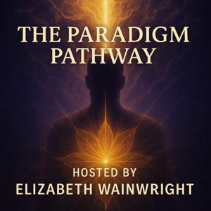 The Paradigm Pathway with Elizabeth Wainwright