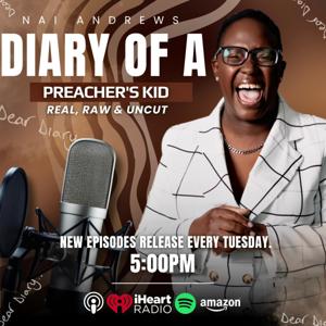 Diary of a Preacher's Kid- Real, Raw and Uncut