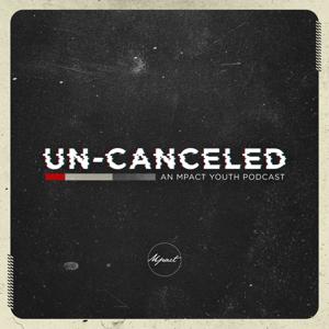 Un-Canceled