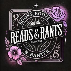 Reads and Rants Pod
