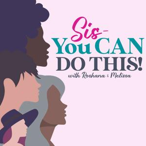 Sis You Can Do This
