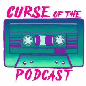 Curse of the Podcast