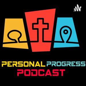Personal Progress Podcast