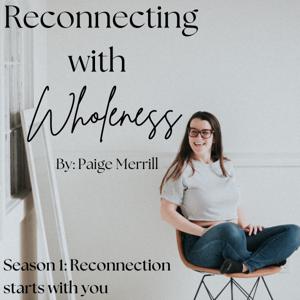Reconnecting with Wholeness
