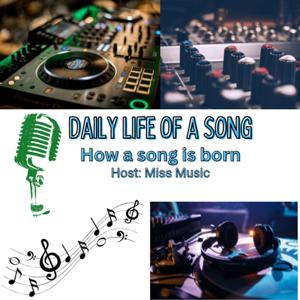 The Daily Life of a Song