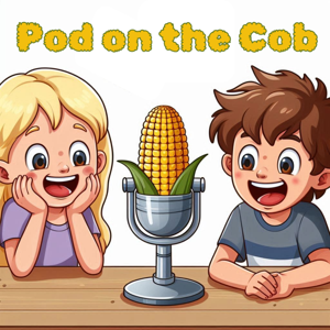 Pod on the Cob