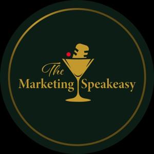 The Marketing Speakeasy