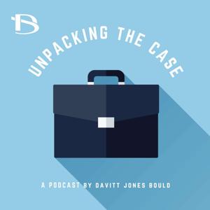 Unpacking the Case - Real Estate Law Podcast