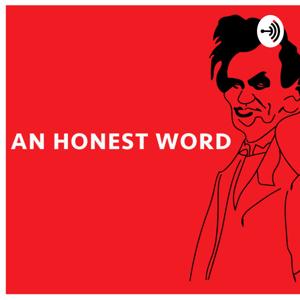 An Honest Word
