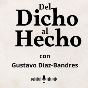 Del dicho al hecho