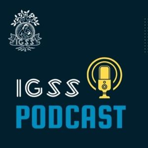 IGSS Podcast