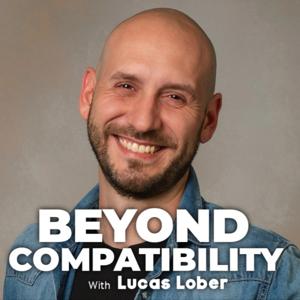 Beyond Compatibility