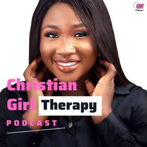 Christian Girl Therapy podcast