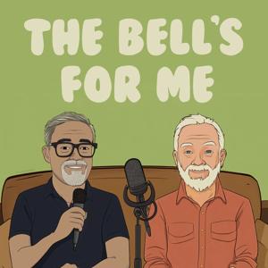 The Bell's For Me