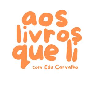 Aos Livros Que Li