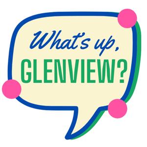 What's Up, Glenview?