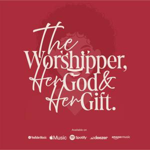 The Worshipper, Her God and Her Gifts