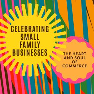 Celebrating Small Family Businesses