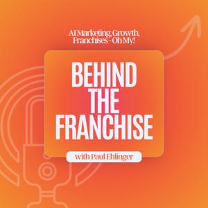 Behind the Franchise