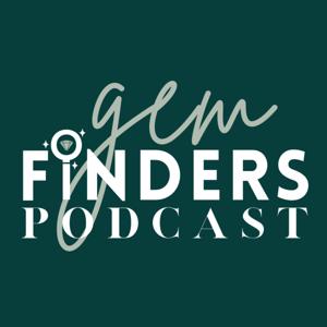 Gem Finders Podcast
