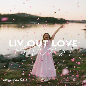 LIV OUT LOVE