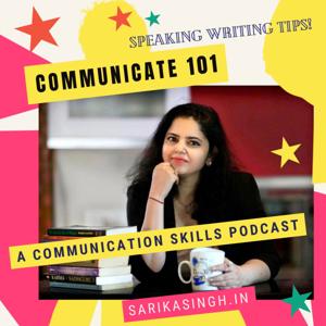 Communicate101: Speaking Writing Tips!