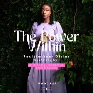 The Power Within- Reclaim Your Divine Birthright!