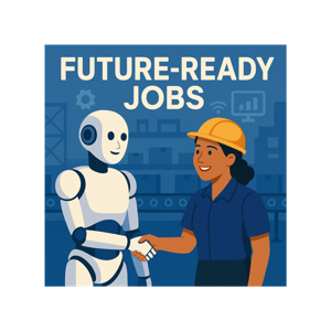 Future-Ready Jobs Series