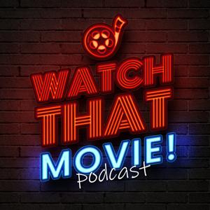 Watch That Movie!