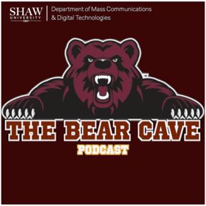 THE BEAR CAVE PODCAST
Shaw University