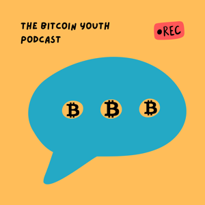 The Bitcoin Youth Podcast