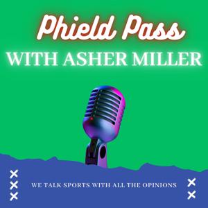 Phield Pass with Asher Miller