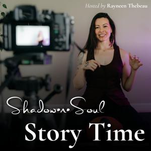 Shadow•n•Soul Story Time