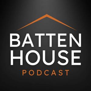 Batten House Podcast