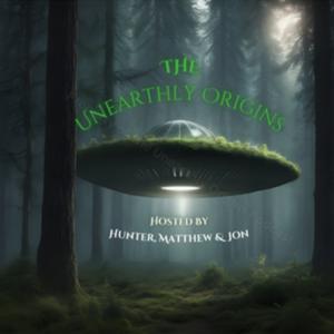 Unearthly Origins
