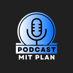 PODCAST mit PLAN