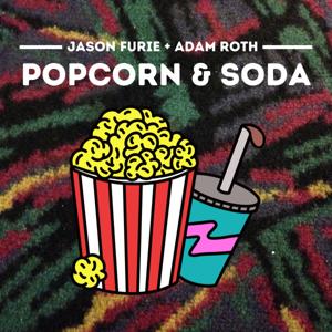 Popcorn and Soda