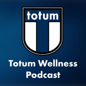 Totum Wellness Podcast