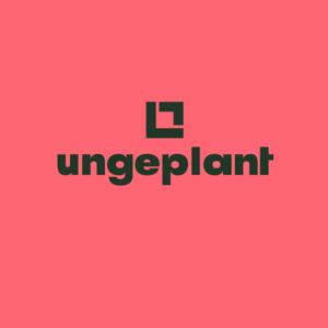 Ungeplant – der Podcast im Business-Alltag