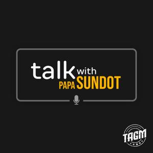 Talk With Papa Sundot