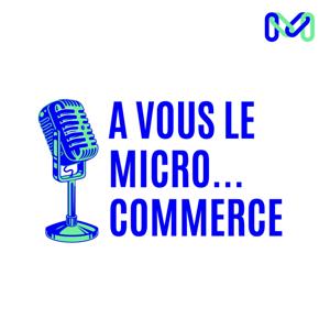A vous le micro... commerce !