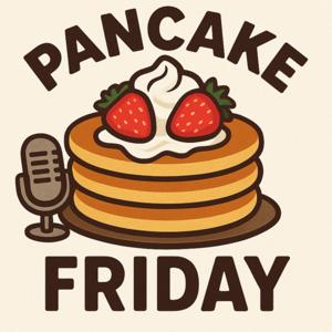 PanCake Friday