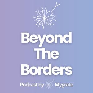 Beyond The Borders Podcast