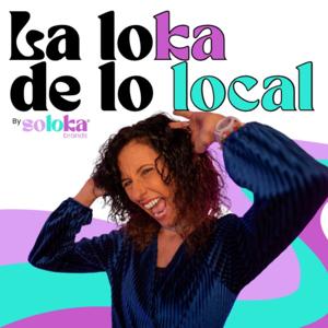 La Loka de lo Local